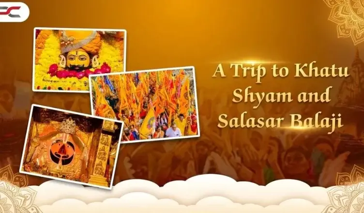 Khatu Shyam Ji & Salasar Balaji Pilgrimage
